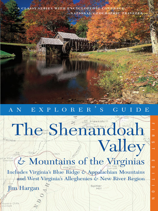 Title details for Explorer's Guide the Shenandoah Valley & Mountains of the Virginias by Jim Hargan - Wait list